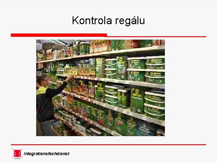 Kontrola regálu Integrationsfachdienst 