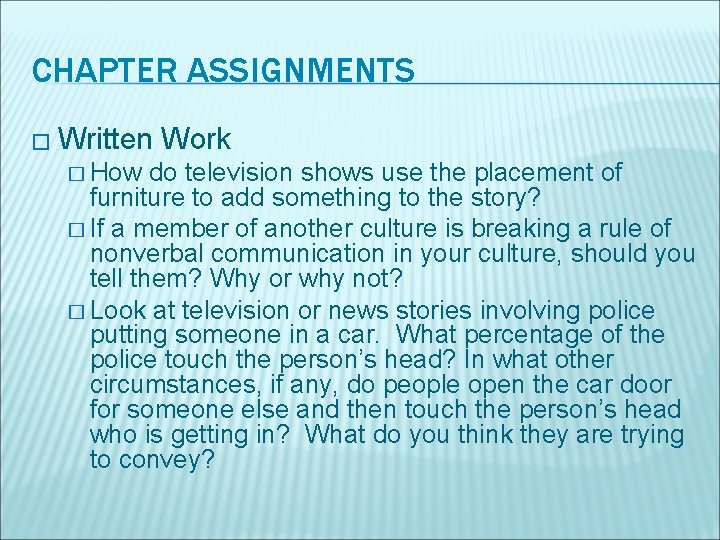 CHAPTER ASSIGNMENTS � Written � How Work do television shows use the placement of