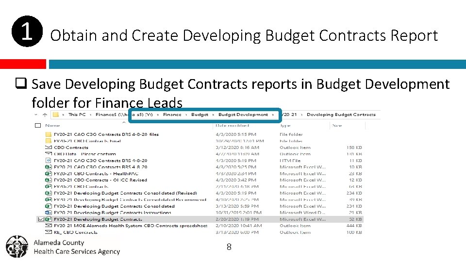 ❶ Obtain and Create Developing Budget Contracts Report q Save Developing Budget Contracts reports