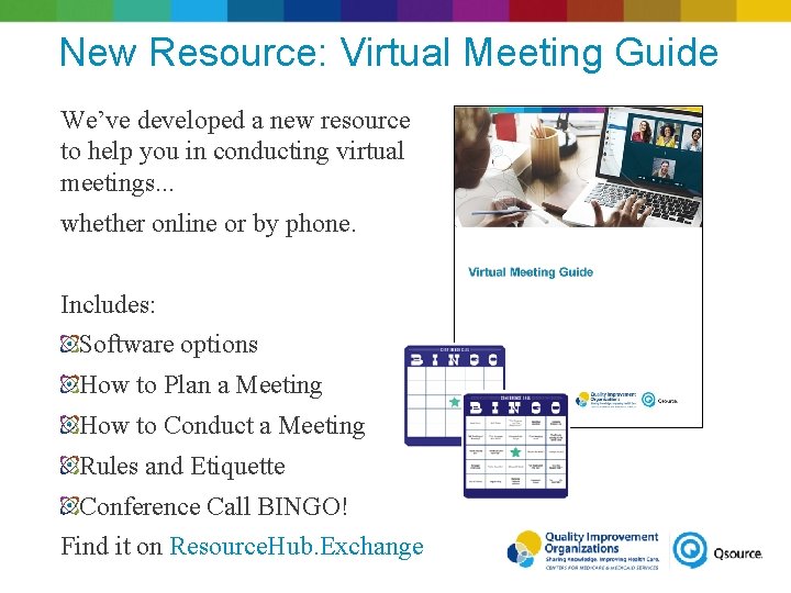 New Resource: Virtual Meeting Guide We’ve developed a new resource to help you in