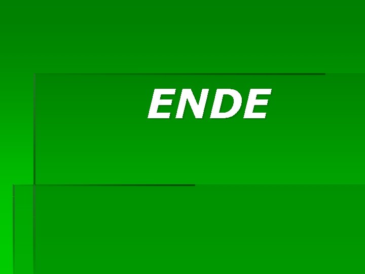 ENDE 