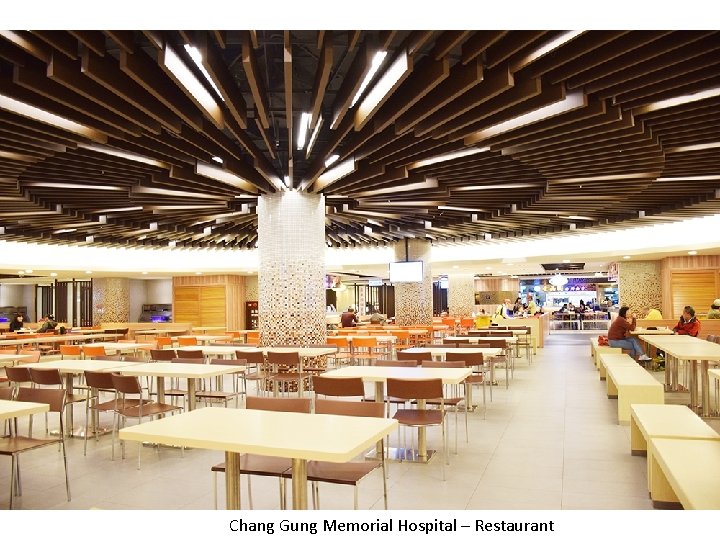 Chang Gung Memorial Hospital – Restaurant 