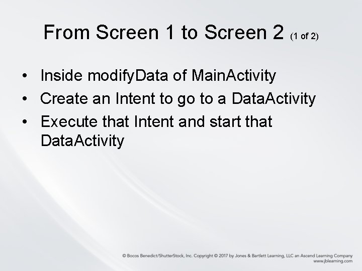 From Screen 1 to Screen 2 (1 of 2) • Inside modify. Data of From Screen 1 to Screen 2 (1 of 2) • Inside modify. Data of