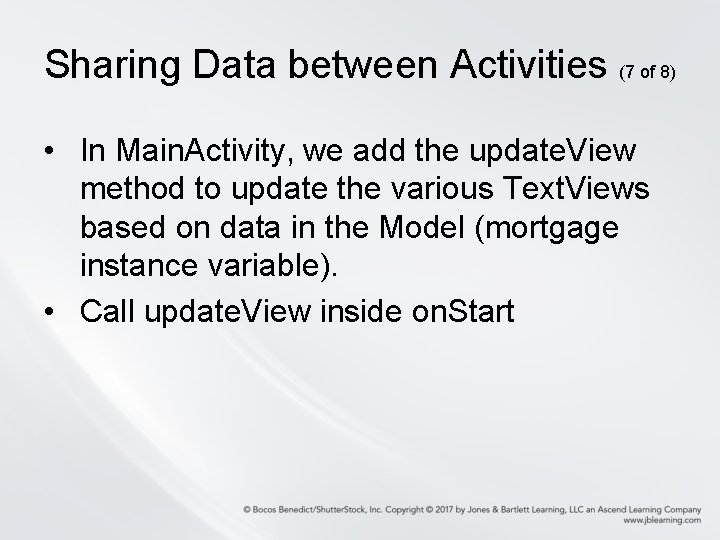 Sharing Data between Activities (7 of 8) • In Main. Activity, we add the Sharing Data between Activities (7 of 8) • In Main. Activity, we add the