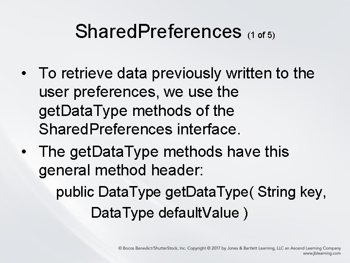 Shared. Preferences (1 of 5) • To retrieve data previously written to the user Shared. Preferences (1 of 5) • To retrieve data previously written to the user