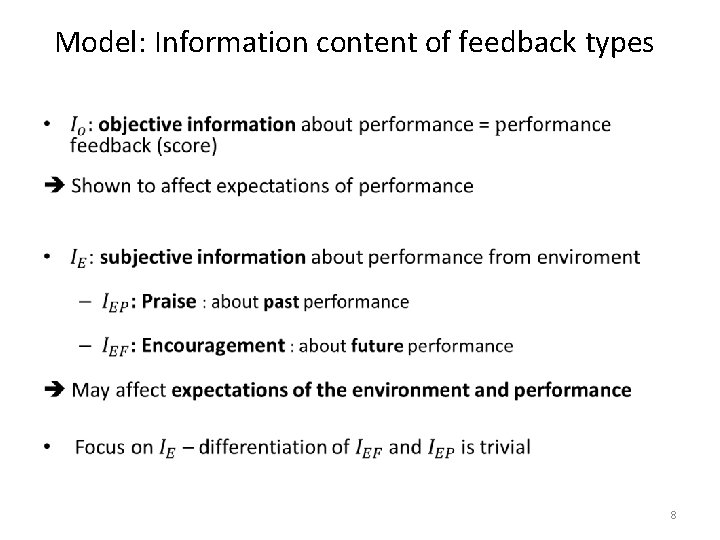 Model: Information content of feedback types • 8 