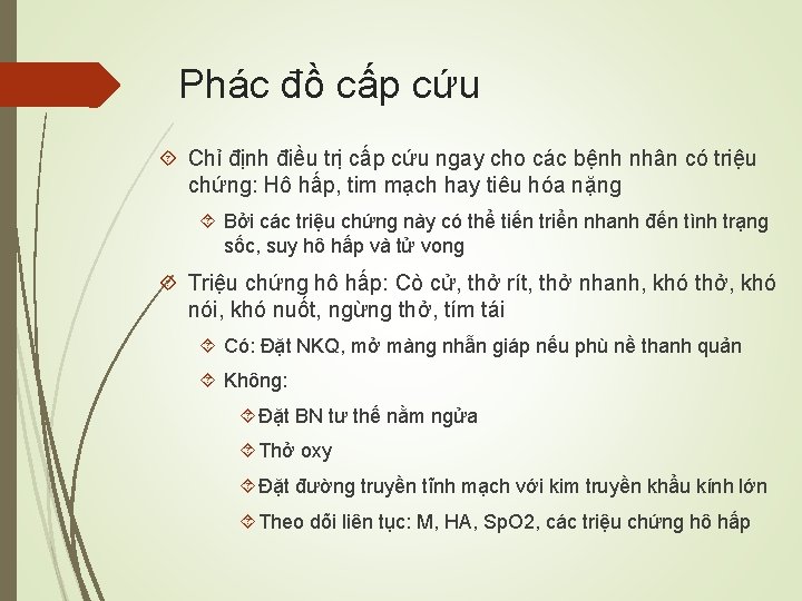 Phác đồ cấp cứu Chỉ định điều trị cấp cứu ngay cho các bệnh