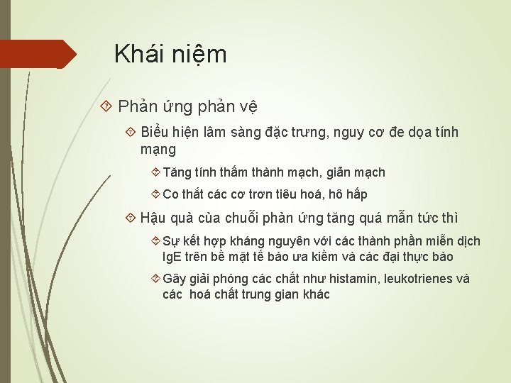 Khái niệm Phản ứng phản vệ Biểu hiện lâm sàng đặc trưng, nguy cơ