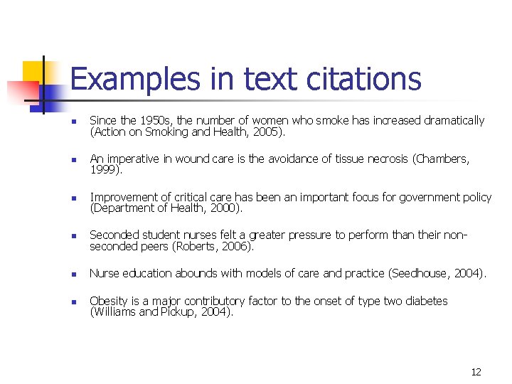 Examples in text citations n Since the 1950 s, the number of women who