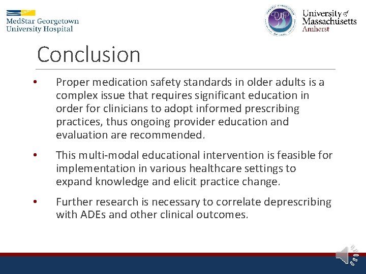 Conclusion • Proper medication safety standards in older adults is a complex issue that