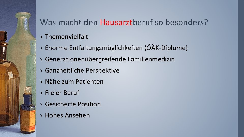 Was macht den Hausarztberuf so besonders? › Themenvielfalt › Enorme Entfaltungsmöglichkeiten (ÖÄK-Diplome) › Generationenübergreifende