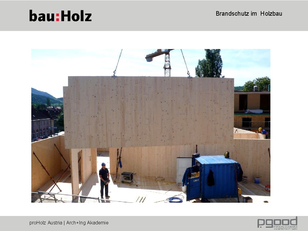 Brandschutz im Holzbau pro. Holz Austria | Arch+Ing Akademie 