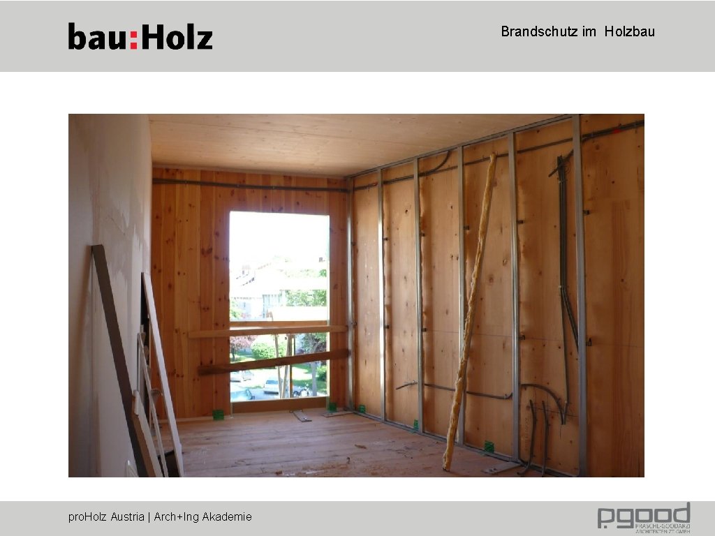 Brandschutz im Holzbau pro. Holz Austria | Arch+Ing Akademie 