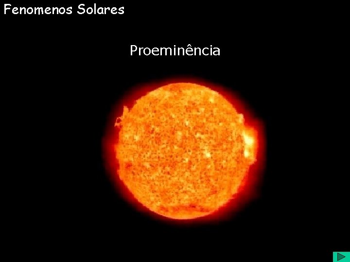 Fenomenos Solares Proeminência 