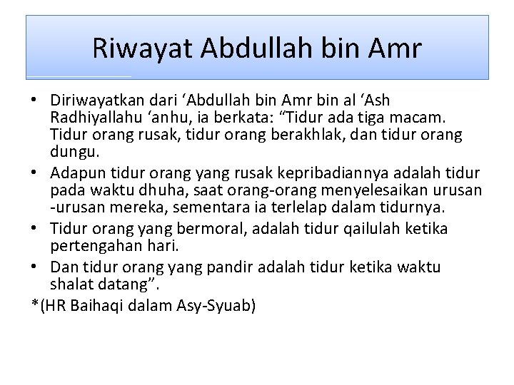 Riwayat Abdullah bin Amr • Diriwayatkan dari ‘Abdullah bin Amr bin al ‘Ash Radhiyallahu