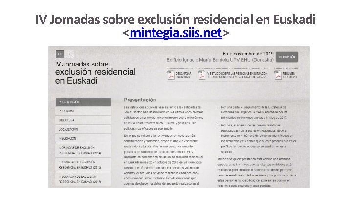 IV Jornadas sobre exclusión residencial en Euskadi <mintegia. siis. net> 