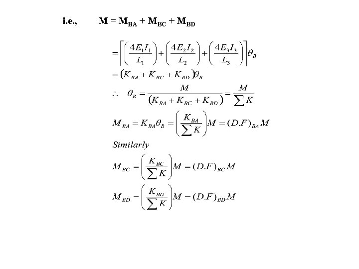 i. e. , M = MBA + MBC + MBD 