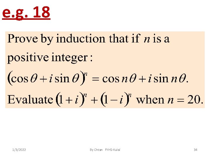 e. g. 18 1/3/2022 By Chtan FYHS-Kulai 34 