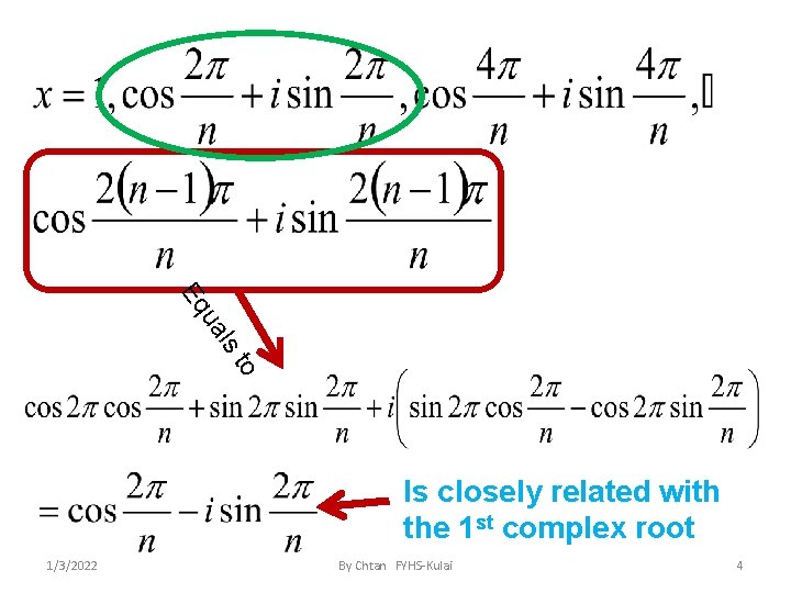 ls ua Eq to Is closely related with the 1 st complex root 1/3/2022