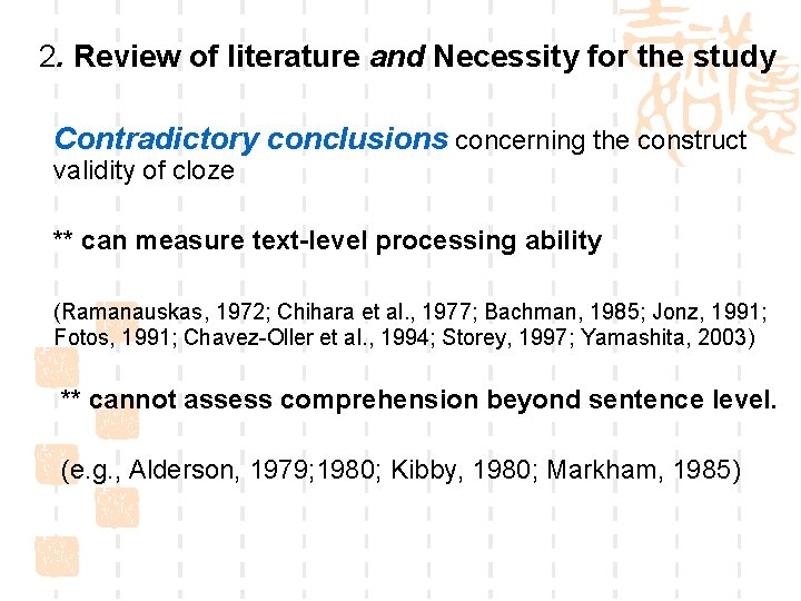 2. Review of literature and Necessity for the study Contradictory conclusions concerning the construct