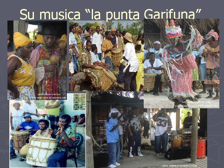 Su musica “la punta Garifuna” 