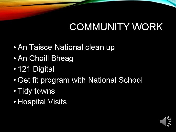 COMMUNITY WORK • An Taisce National clean up • An Choill Bheag • 121