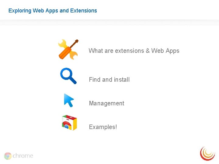 Exploring Web Apps and Extensions What are extensions & Web Apps Find and install