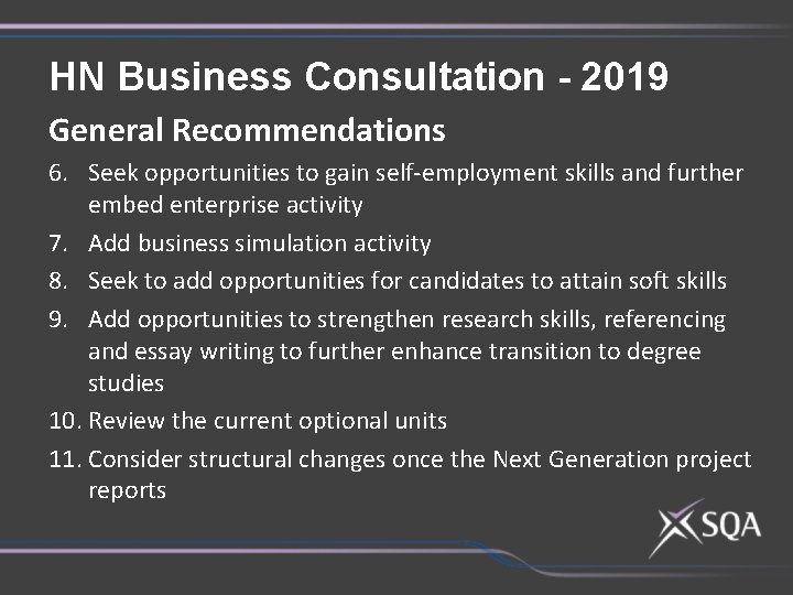 HN Business Consultation - 2019 General Recommendations 6. Seek opportunities to gain self-employment skills