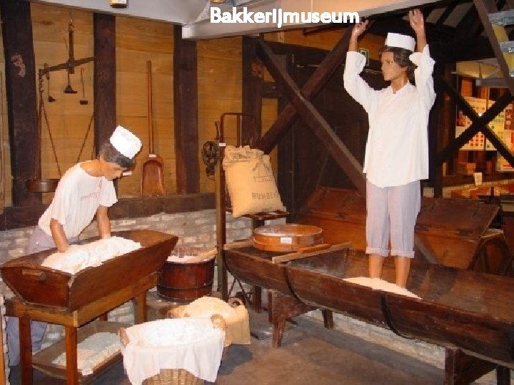 Bakkerijmuseum 