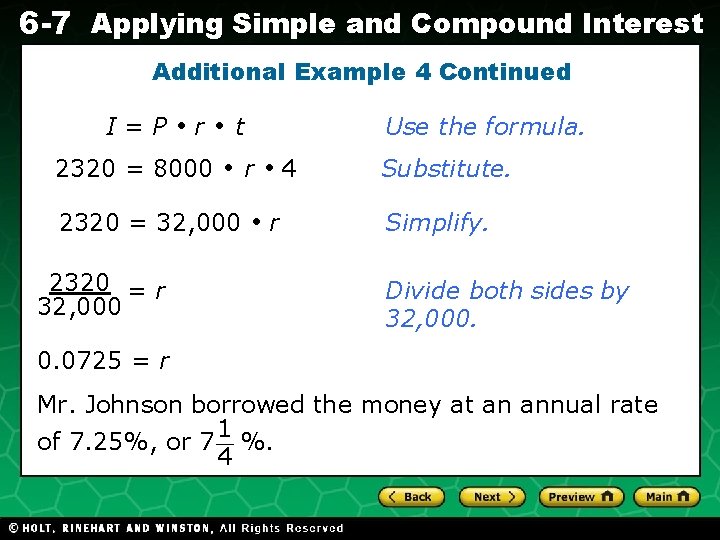 6 -7 Applying Simple and Compound Interest Additional Example 4 Continued I = P