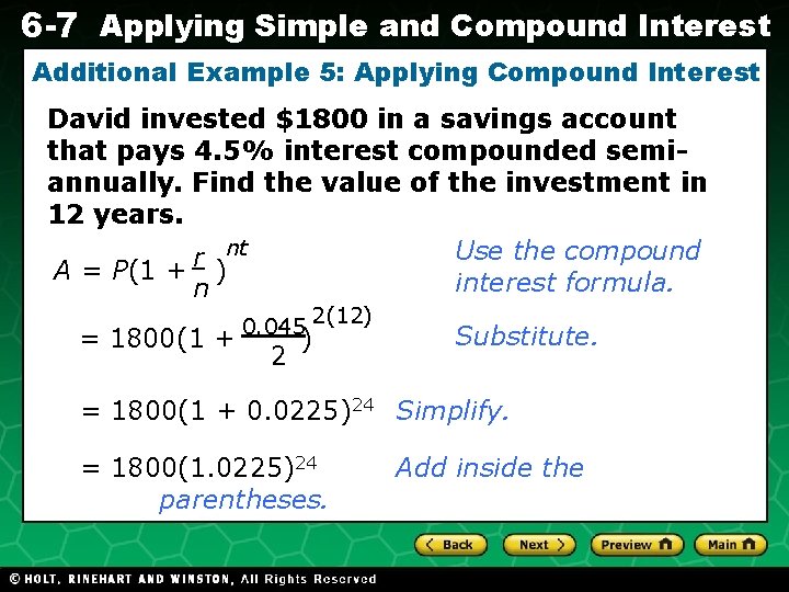 6 -7 Applying Simple and Compound Interest Additional Example 5: Applying Compound Interest David