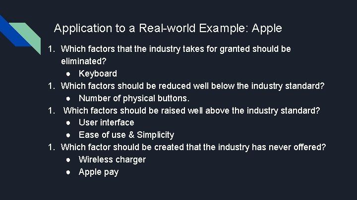 Application to a Real-world Example: Apple 1. Which factors that the industry takes for Application to a Real-world Example: Apple 1. Which factors that the industry takes for