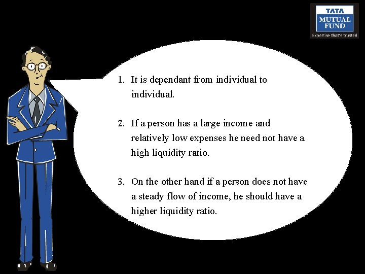 1. It is dependant from individual to individual. 2. If a person has a