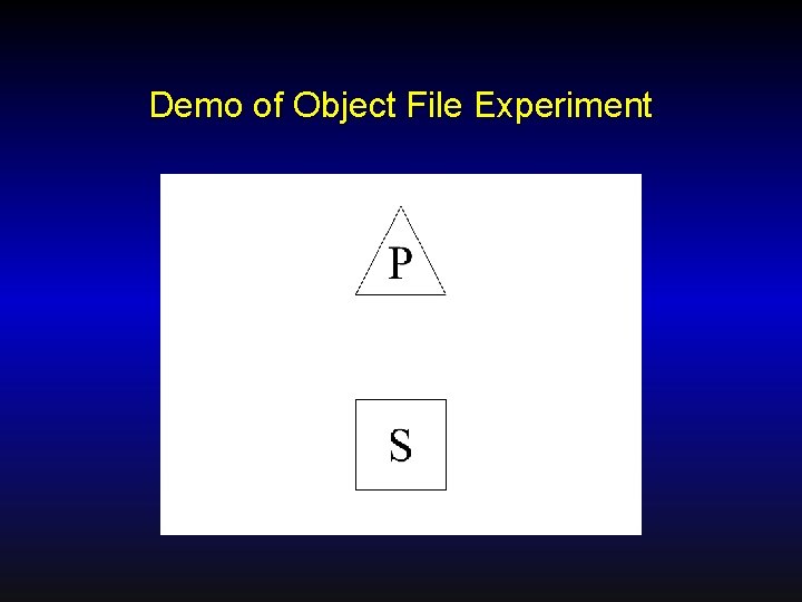 Demo of Object File Experiment 