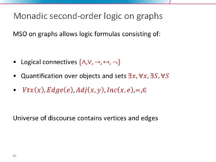 Monadic second-order logic on graphs • 31 