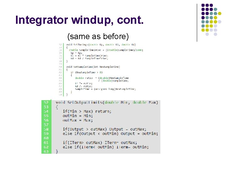 Integrator windup, cont. (same as before) 