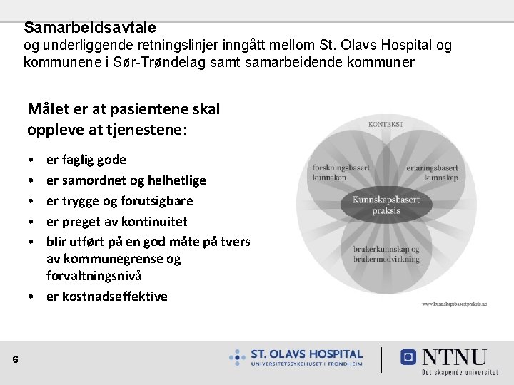 Samarbeidsavtale og underliggende retningslinjer inngått mellom St. Olavs Hospital og kommunene i Sør-Trøndelag samt