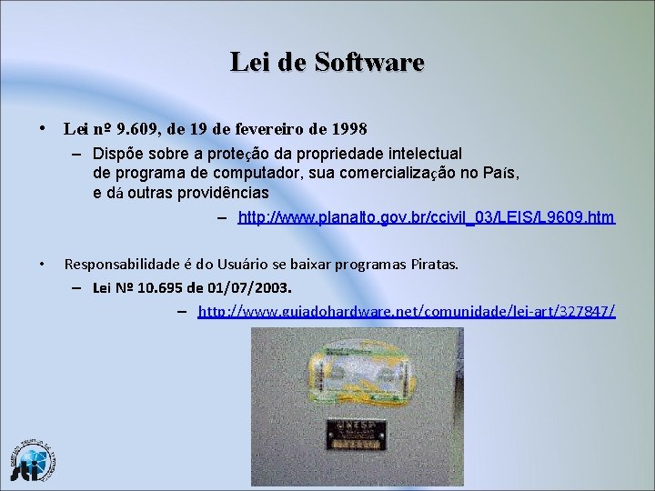 Lei de Software • Lei nº 9. 609, de 19 de fevereiro de 1998