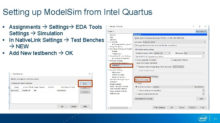 Setting up Model. Sim from Intel Quartus § Assignments Settings EDA Tools Settings Simulation