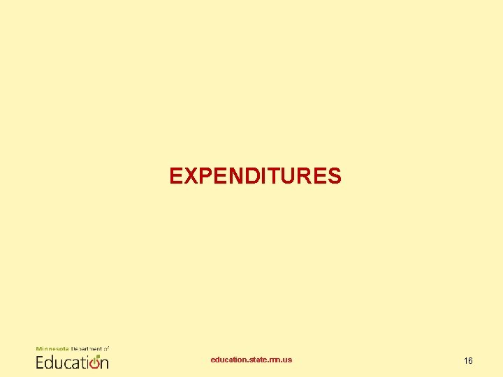 EXPENDITURES education. state. mn. us 16 