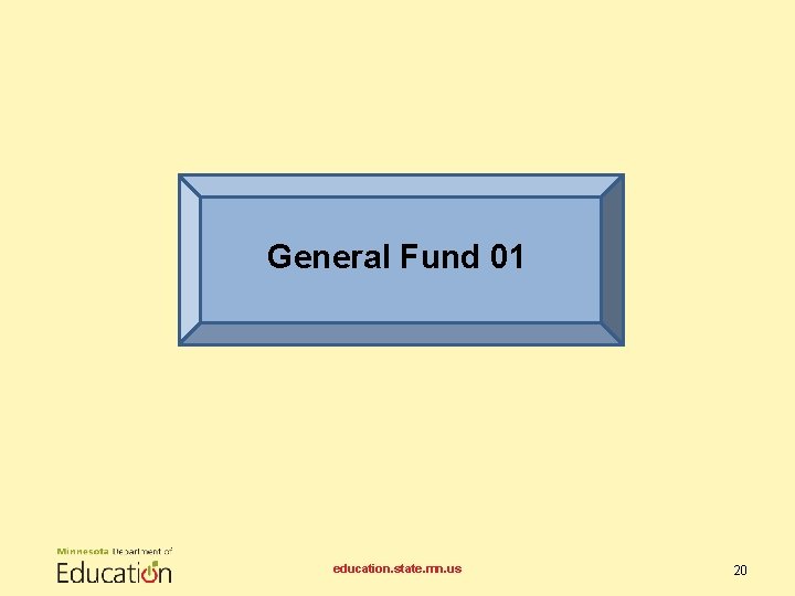 General Fund 01 education. state. mn. us 20 