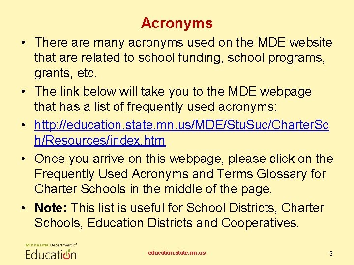Acronyms • There are many acronyms used on the MDE website that are related