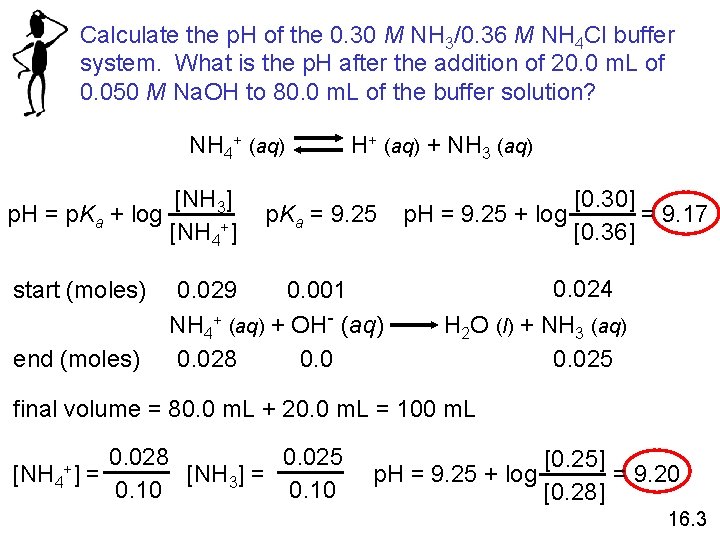 Calculate the p. H of the 0. 30 M NH 3/0. 36 M NH