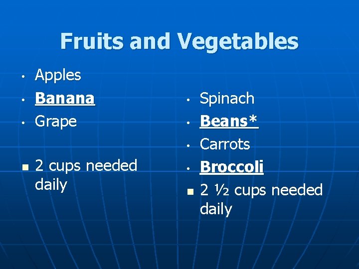 Fruits and Vegetables • • • Apples Banana Grape • • • n 2