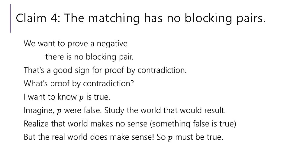 Claim 4: The matching has no blocking pairs. 