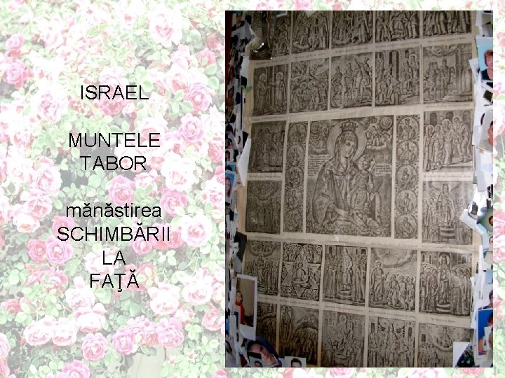 ISRAEL MUNTELE TABOR mănăstirea SCHIMBĂRII LA FAŢĂ 