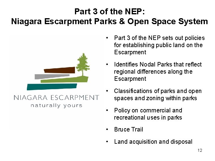 Part 3 of the NEP: Niagara Escarpment Parks & Open Space System • Part