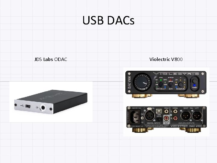 USB DACs JDS Labs ODAC Violectric V 800 
