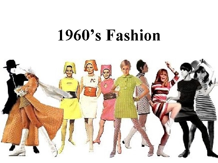 1960’s Fashion 