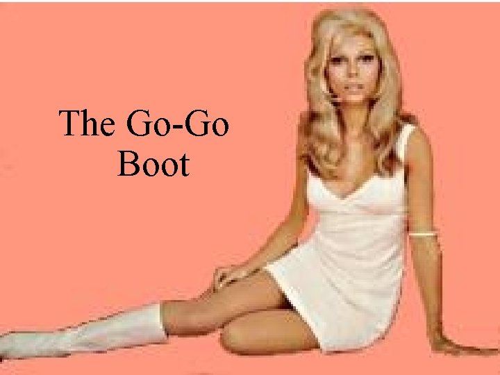 The Go-Go Boot 